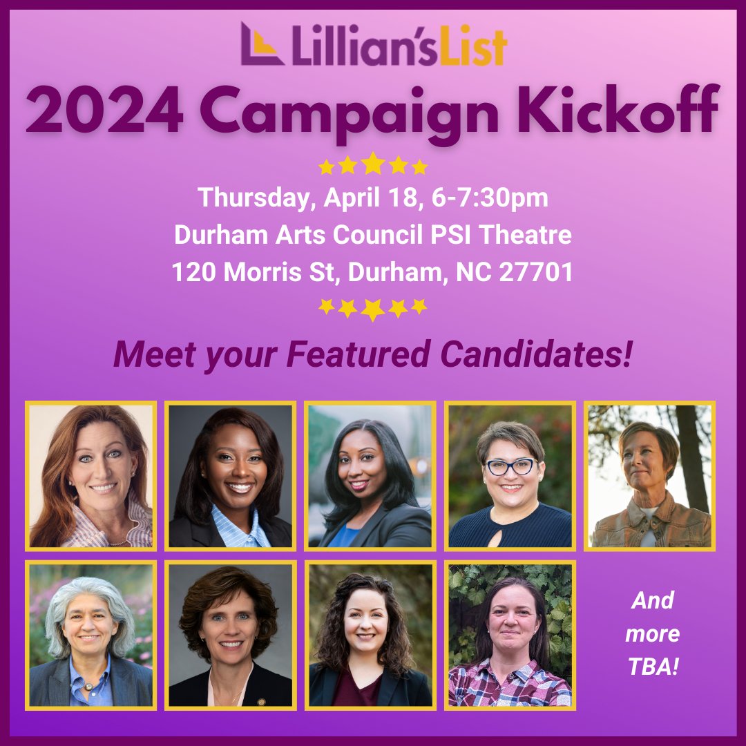 Join us on April 18 at our 2024 Campaign Kickoff to meet and support our Featured Candidates! 100% of proceeds will go to our Featured Candidates' campaigns! Register here: lillianslist.org/trikickoff #ncpol