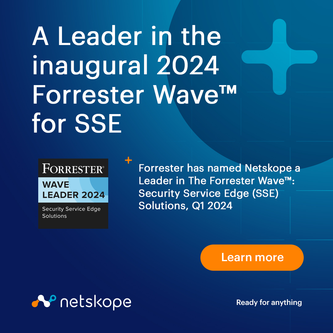🌊 Netskope is making waves in the Security Service Edge (SSE) space. See why Netskope was named a Leader in the inaugural @Forrester Wave™ for SSE. bit.ly/4csteAS