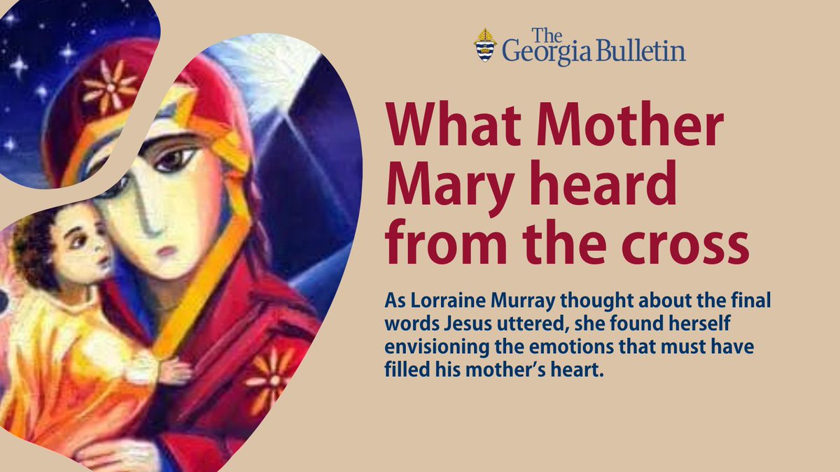 georgiabulletin's tweet image. Join Lorraine Murray as she unpacks the profound final words of Jesus and explores the emotions that Mary, his mother, must have experienced. #archatl 

More: ow.ly/UOmm50QZ03A