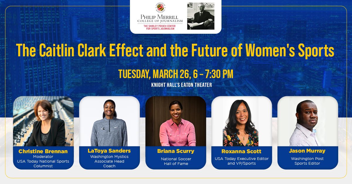 Join @PovichCenter @cbrennansports @roxscott @JasonMurray117 @BriScurry #ToyaSanders March 26 for “The Caitlin Clark Effect.”

umd.alumniq.com/index.cfm/even…