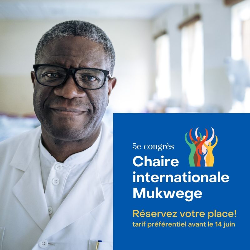 CONGRÈS | 🌐 Les inscriptions pour le 5e congrès de la Chaire internationale Mukwege sont ouvertes. Réservez votre place et bénéficiez d’un tarif préférentiel avant le 14 juin. ✏️ Inscriptions : chaire-mukwege.openum.ca/inscriptions/