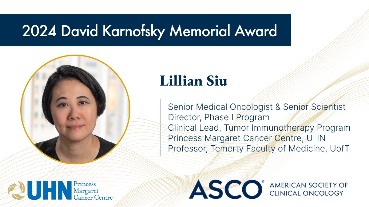 Congratulations to Dr. @lillian_siu on receiving 2024 David Karnofsky Memorial Award from @ASCO. Siu has made outstanding contributions to cancer research, diagnosis and treatment in the area of precision cancer medicine and immuno-oncology treatments. rebrand.ly/2wk8gu2