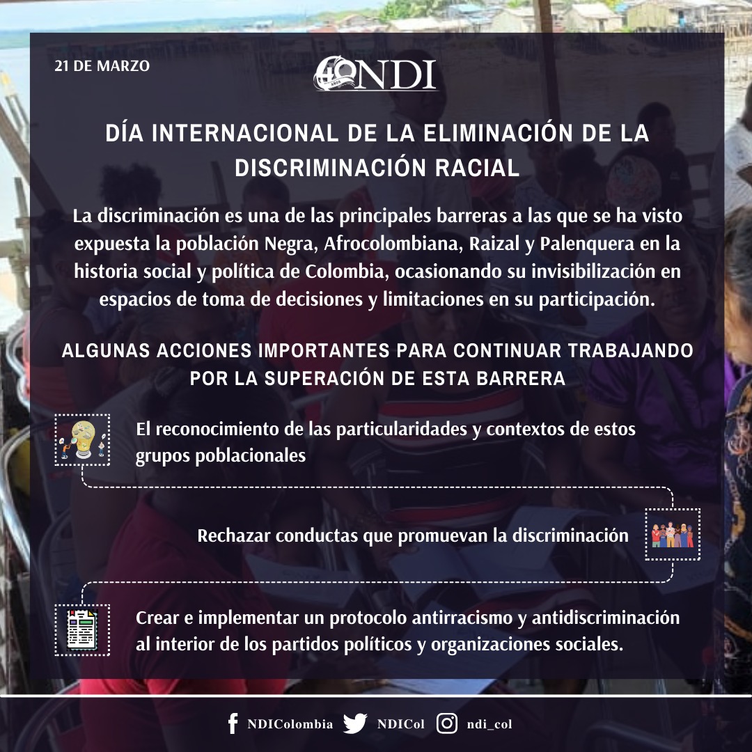Hoy en el Dia Internacional de la eliminacion de la #DiscriminaciónRacial . Es fundamental impulsar acciones que contribuyan a disminuirla promoviendo espacios de participación de todos los grupos étnicos presentes en los territorios.