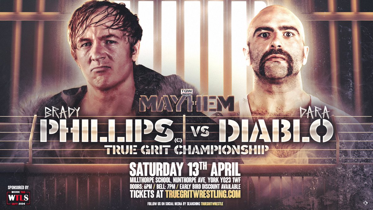 🚨MATCH ANNOUNCEMENT🚨 True Grit Championship @BradyPhillipsUK vs. @DaraDiablo 🏠 Millthorpe School, York 📅 Saturday, 13th April ⏰ 6pm | 7pm 🎟️ truegritwrestling.com/events/mayhem/ Brady's 1st defence against the man who has been waiting over 4 years for his title shot! 🔥🔥🔥