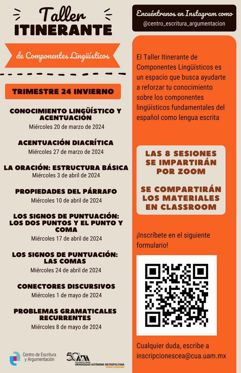 The Writing and Argumentation Center (CEA) at Universidad Autónoma Metropolitana (Metropolitan Autonomous University) invites you to participate in the Itinerant Workshop on Linguistic Components! It is open to the entire UAM community and the general public.