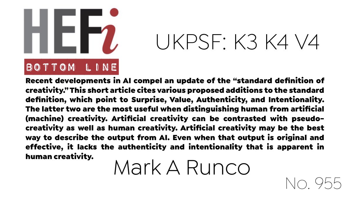 #BottomLine No. 955: Updating the Standard Definition of Creativity to Account for the Artificial Creativity of AI Mark A Runco Creativity Research Journal tandfonline.com/doi/full/10.10…