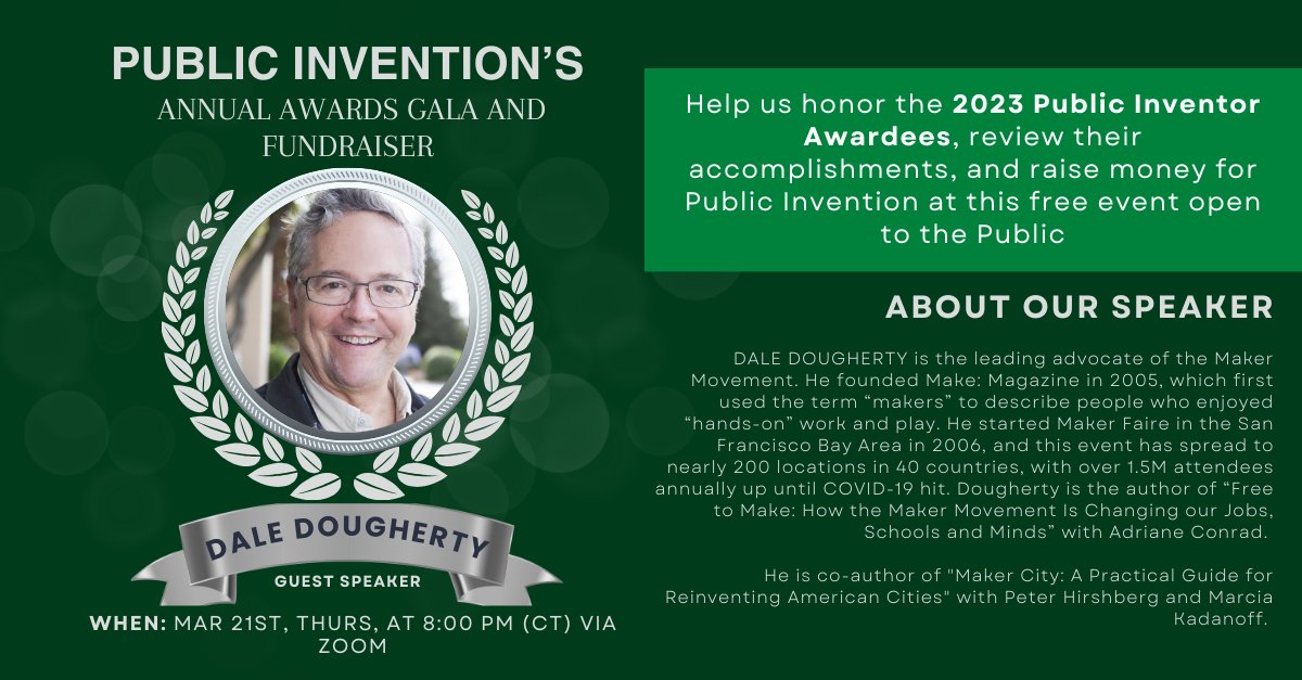 Join us tonight at 8 PM CT for the #PublicInventors Awards! We’ll be recognizing outstanding inventors, reviewing a year of accomplishments, and having an inspiring discussion with Dale Dougherty about @make and Public Invention. Zoom link in Bio #Innovation