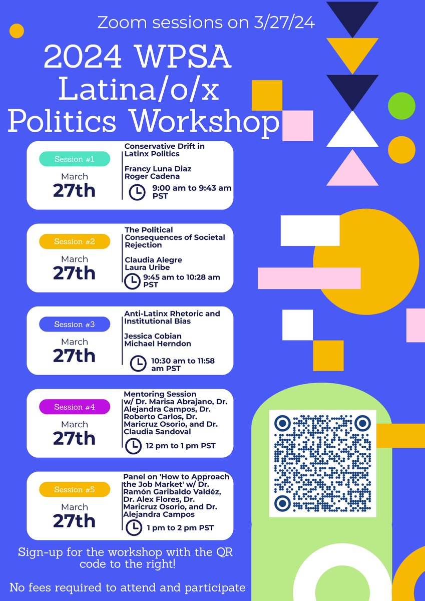 FYI: #WPSA2024 Virtual #Latino/a/x #Politics Workshop - March 27th. See flyer and QR code below.