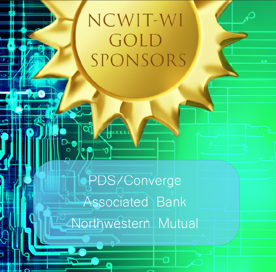 And we're back!! After a 2 year hiatus, NCWIT-WI is back!

With our NCWIT-WI Aspirations in Computing (AiC) Award Ceremony quickly approaching, we'd like to dedicate this post to our Gold Sponsors! 

We thank you so much for all your support and for making our event possible!