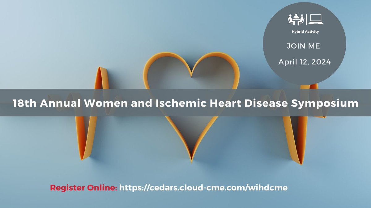 Elevate your expertise in women's cardiovascular health at the 18th Annual Women and Ischemic Heart Disease Symposium. Earn 4.0 credits while exploring vital topics like prevention strategies, cholesterol management, and innovative treatments. cedars.cloud-cme.com/wihdcme