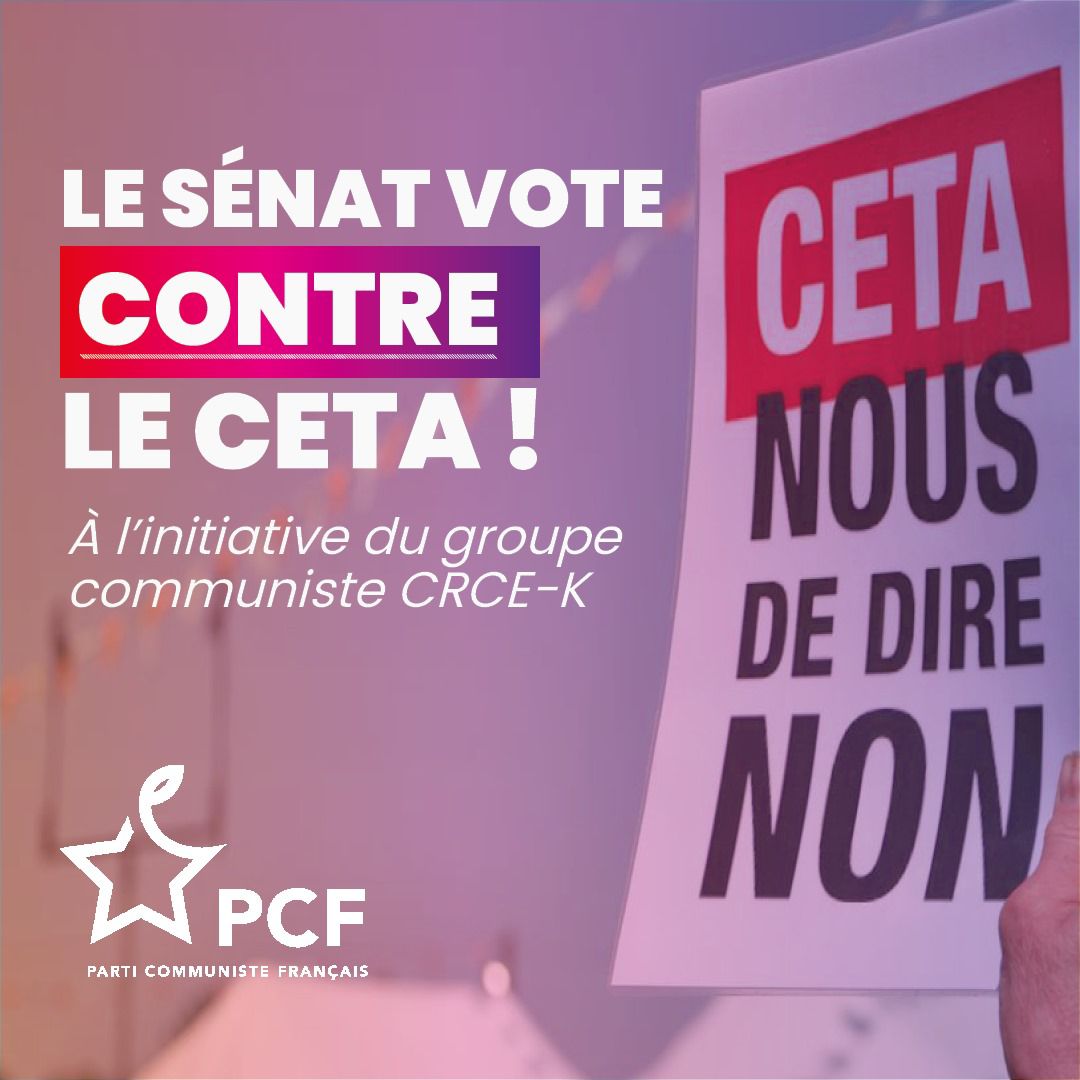 🚩 De l'intérêt d'avoir des élu-e-s communistes⤵️ Le Sénat a voté contre le #CETA dans le cadre de l’initiative du groupe #PCF (@senateursCRCE)! ✊ Et les @deputesPCF l'inscriront à leur niche parlementaire du 30 mai prochain à l'AN! #AvecLeon #ReprenonsLaMain #DirectSénat