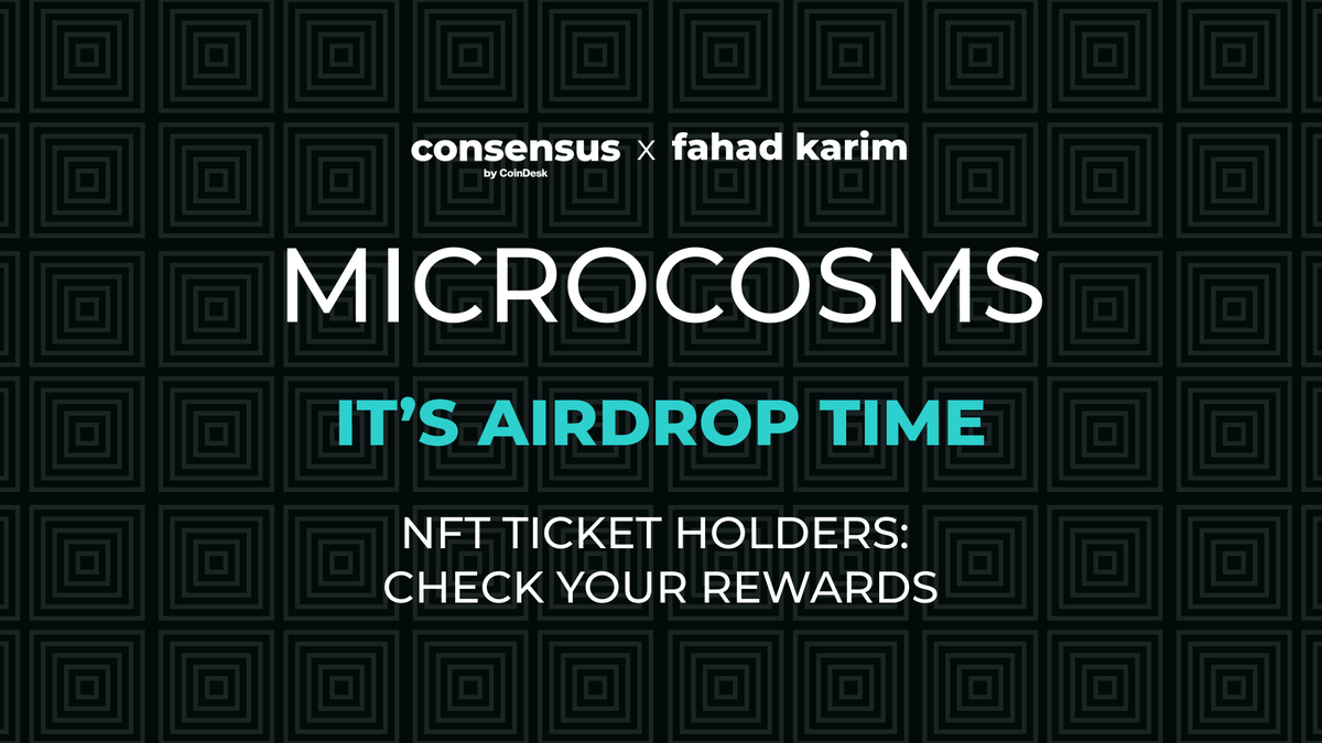 🚨Attention, Microcosms Holders🚨 It's time to check your wallet to see which rewards you were airdropped and to redeem your #Consensus2024 Pro Pass. Be sure to claim your rewards by May 24 through the @tokenproof portal 🔗 consensus.tokenproof.xyz