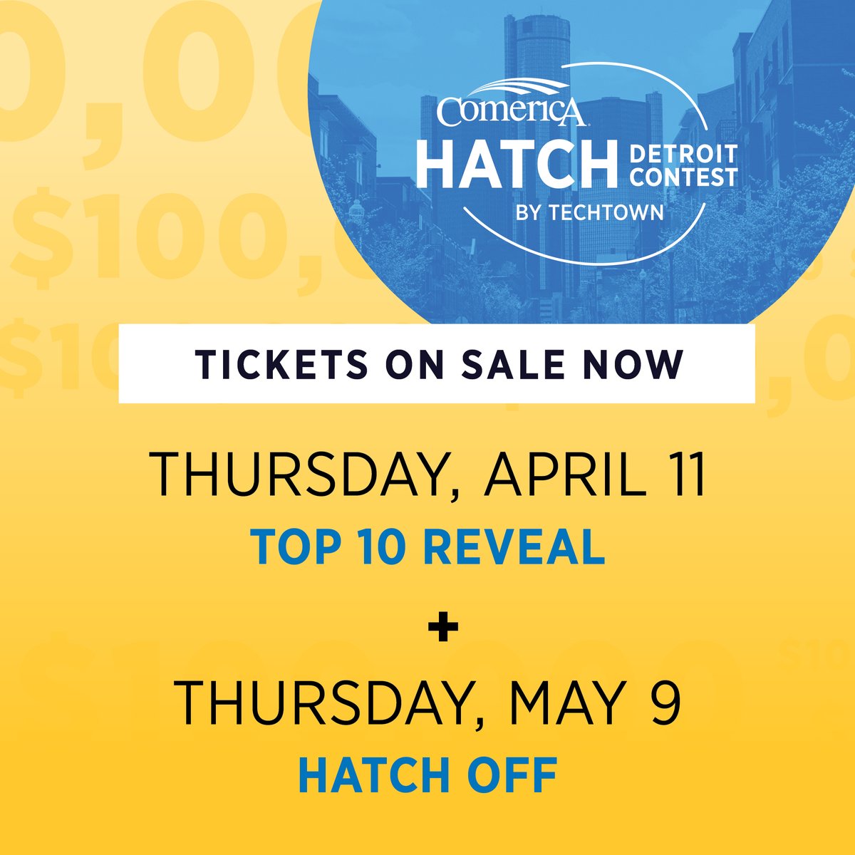 The 2024 Comerica #HatchDetroit Contest is underway! We can't wait to see you at the Top 10 Reveal on Thursday, April 11, and Hatch Off on Thursday, May 9! ✅ Get your tickets now at hatchdetroit.com/events!