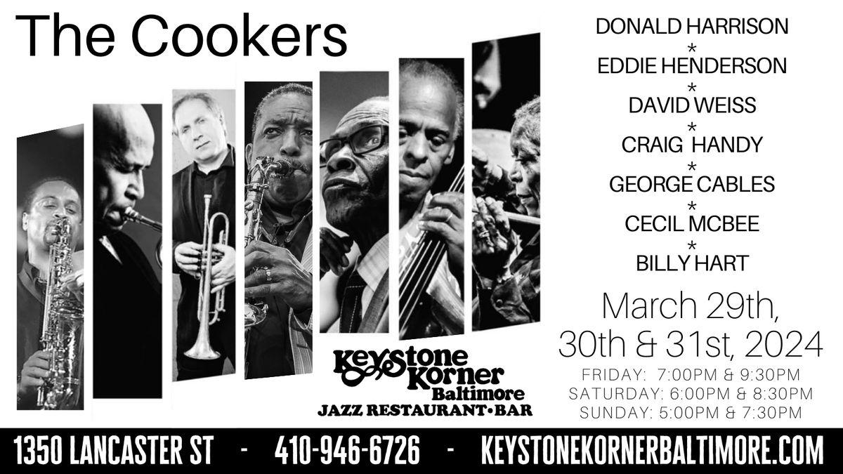 The Cookers are coming to the Keystone Korner in Baltimore!