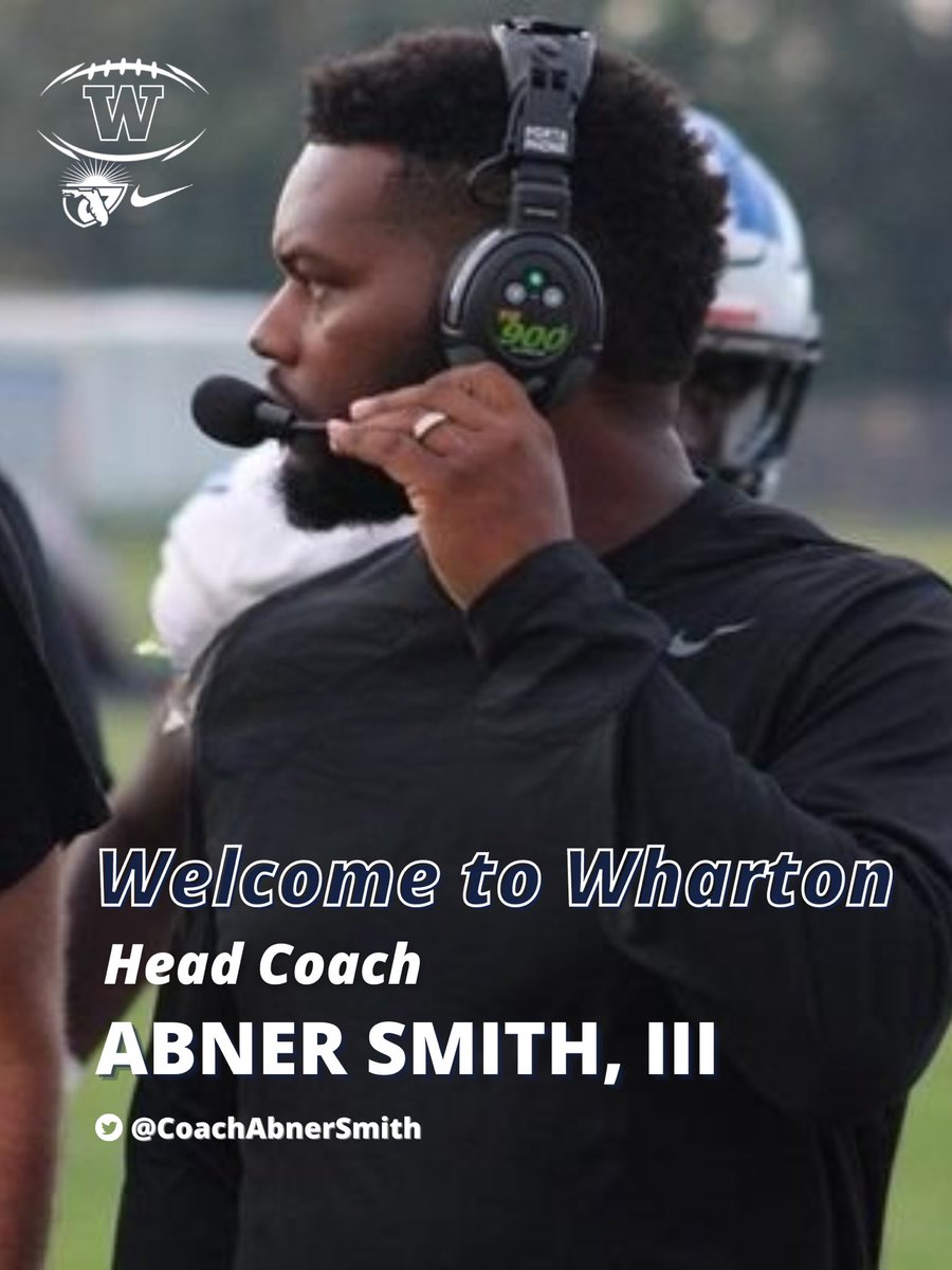We would like to introduce our new Head Football Coach, Abner Smith III‼️Welcome to #theW‼️ #WeareWharton @WhartonWildcats @WhartonBoosters