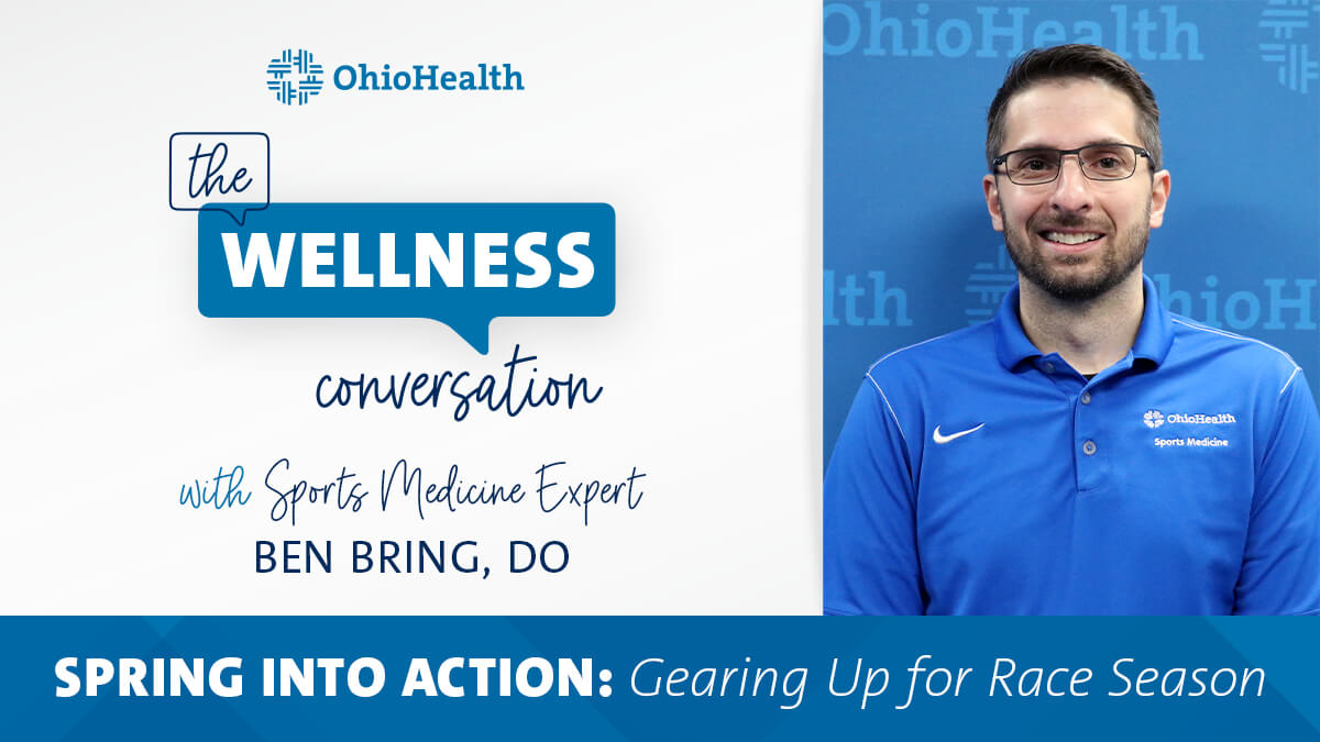 On this episode of #TheWellnessConversation podcast, sports medicine expert Ben Bring, DO, stops by to discuss gearing up for spring races: nutrition, injury prevention, and the mental hurdles runners often jump through to yield the best results: ohlth.co/43ptkp5