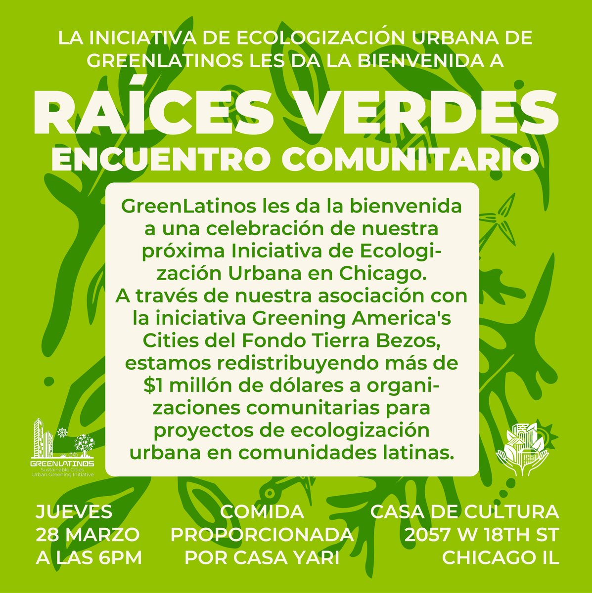 On March 28th, join us for the Raíces Verdes community dinner at Casa De Cultura, where @GreenLatinos will introduce the Urban Greening Initiative. N4EJ executive director Alfredo Romo will be a guest speaker during the night's community organization spotlight!