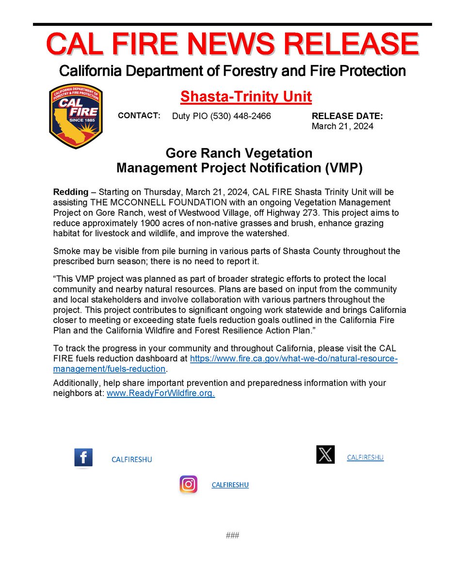 Redding – Starting on Thursday, March 21, 2024, CAL FIRE Shasta Trinity Unit will be assisting THE MCCONNELL FOUNDATION with an ongoing Vegetation Management Project on Gore Ranch, west of Westwood Village, off Highway 273. This project aims to reduce approximately 1900 acres.
