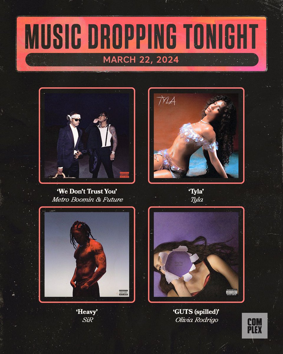 NEW MUSIC DROPPING TONIGHT...

ALBUMS 💿

Metro Boomin x Future - We Don't Trust You
Sir - Heavy
Tyla - Tyla
Olivia Rodrigo - Guts (Spilled Deluxe)
Joyner Lucas - Not Now I'm Busy

SINGLES 🎶

Big Sean - Precision
Lucki - All Love
Mac Miller - The Quest
Russ - I Got You
YNW Melly