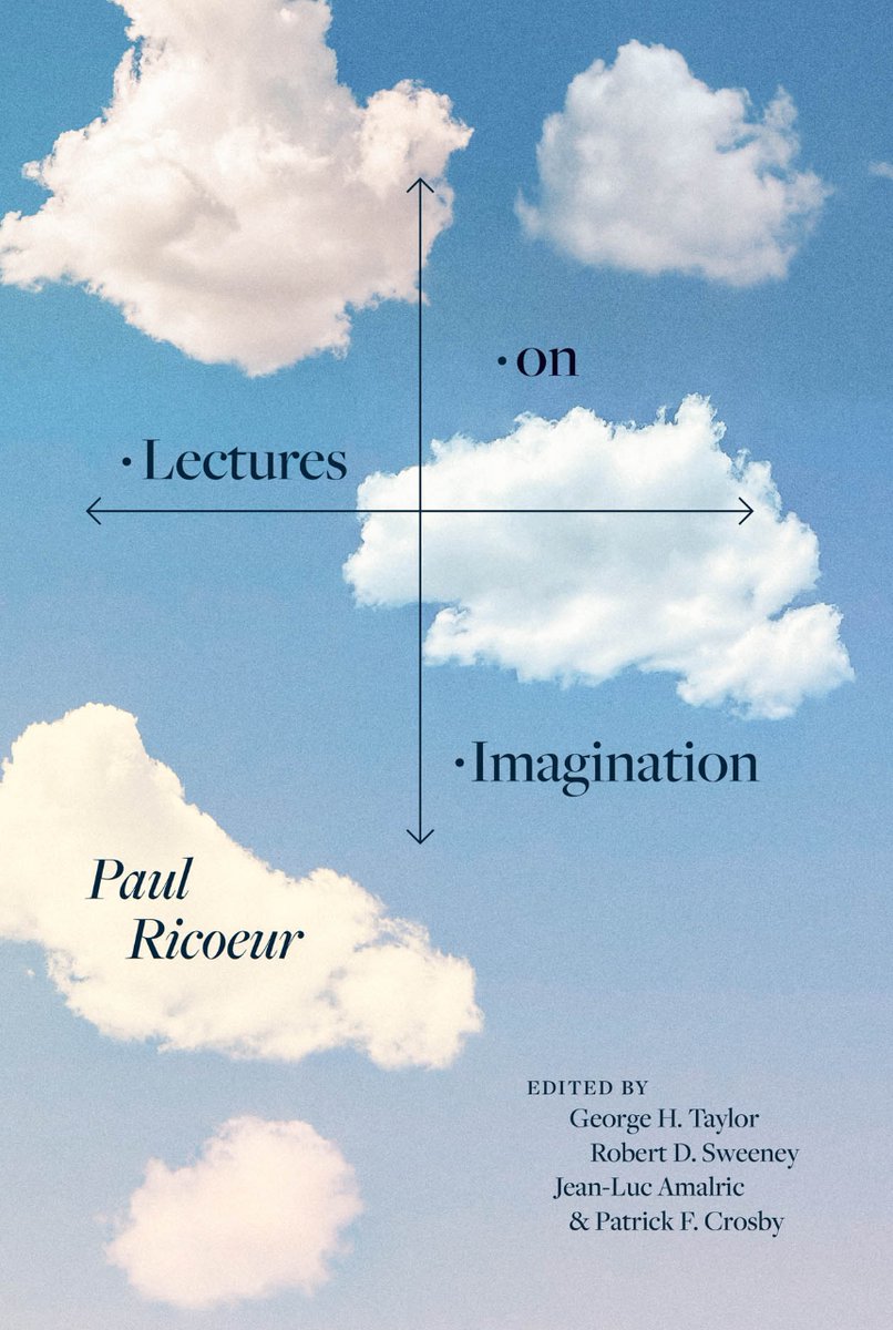 Publication: Paul Ricoeur's Lectures on Imagination Edited by George H. Taylor, Robert D. Sweeney, Jean-Luc Amalric, and Patrick F. Crosby. Our gratitude goes out to the Ricoeur family, without whom this publication would not have been possible. #Imagination #Ricœur