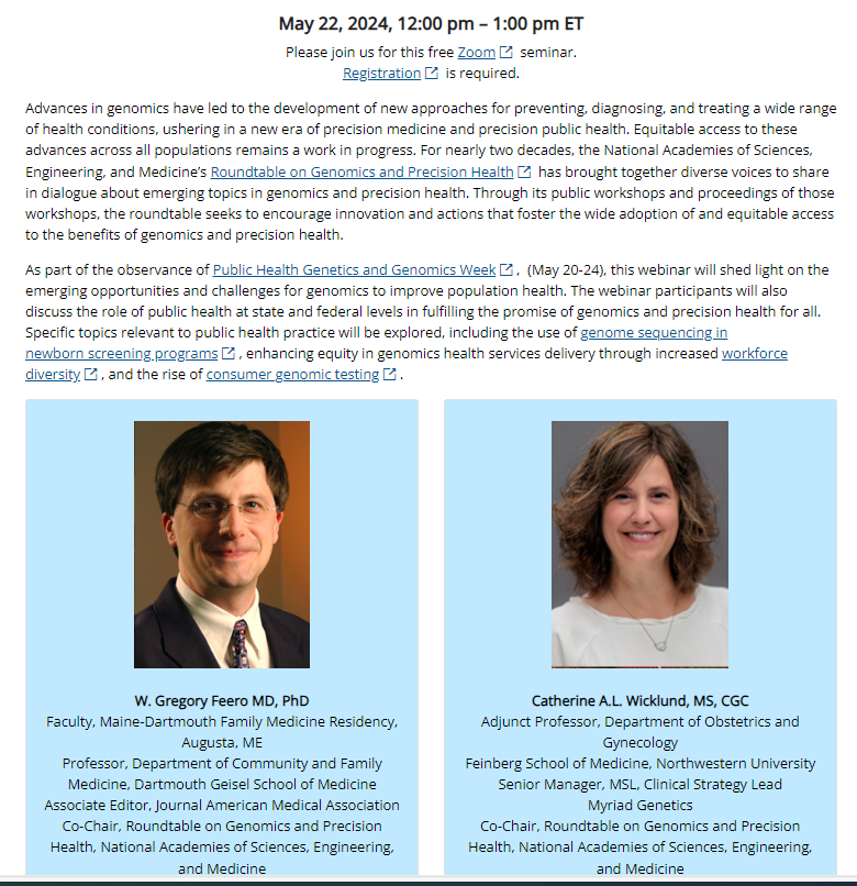 Join us on May 22 during annual Public Health Genetics and Genomics week for a webinar on Emerging Opportunities for Genomics to Improve Population Health: Lessons learned from the @theNASEM Roundtable on Genomics and Precision Health. cdc.gov/genomics/event…