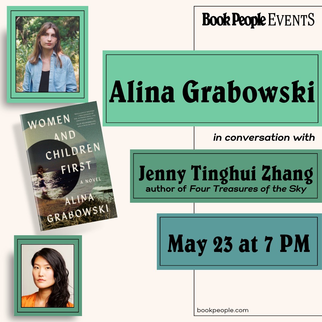 Join Alina Grabowski on May 23rd discussing WOMEN AND CHILDREN FIRST, a stunning rendering of love and loss, and a bracing lesson from a phenomenal new literary talent that no one walks this earth alone. More info + RSVP: eventbrite.com/e/bookpeople-p… @pantaloonies @zandoprojects