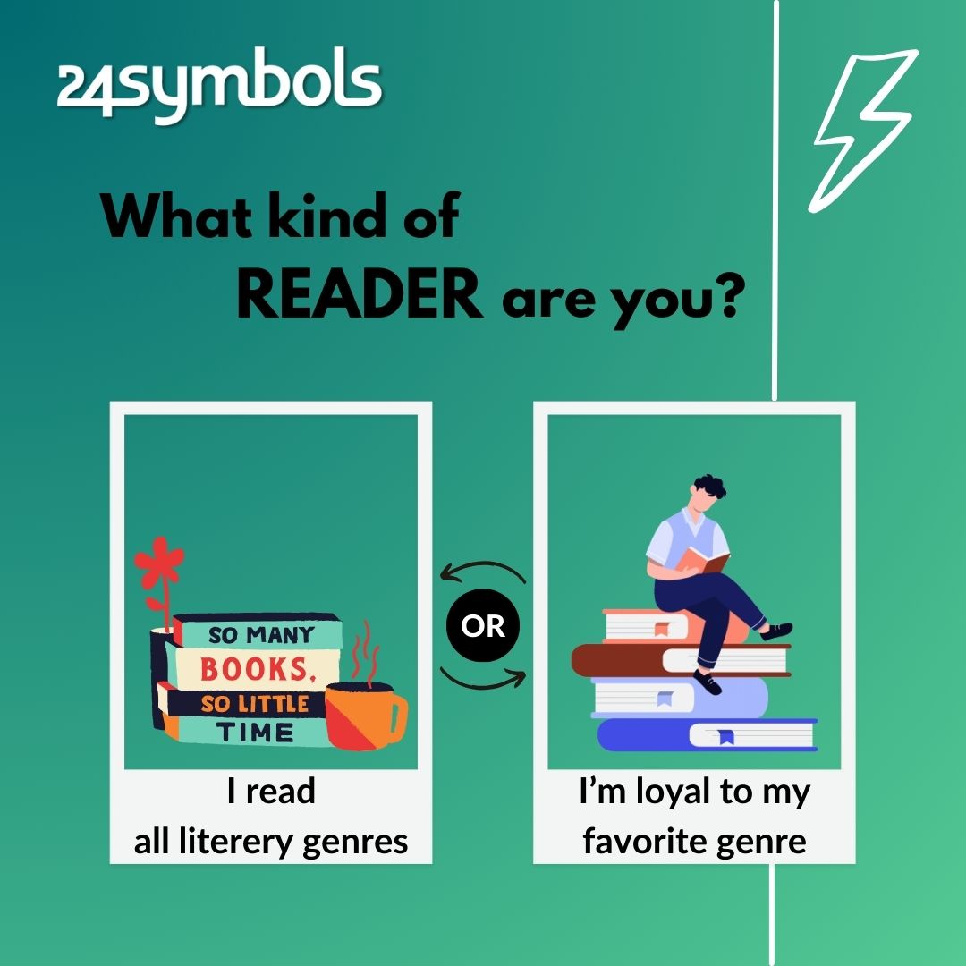 📚 Are you an adventurous soul that dares to read any genre out there, or are you a loyal enthusiast sticking to your literary tribe? Either way, it's all about the love for books! 💖 

24symbols.com

#digitalreading #reading #ebooks #books #readers
