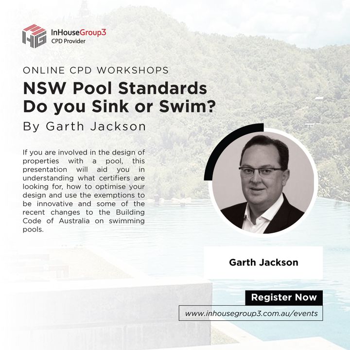 Garth Jackson will present NSW Pool Standards – Do you Sink or Swim?, April 4, 2024 at 4:00 pm AEDT!

For More info and Registration: zurl.co/bl0l 

#CPDWorkshop #certifiers #builders #architects #Inhousegroup3 #designers #cpd #ncc #buildingcode #SydneyBuild