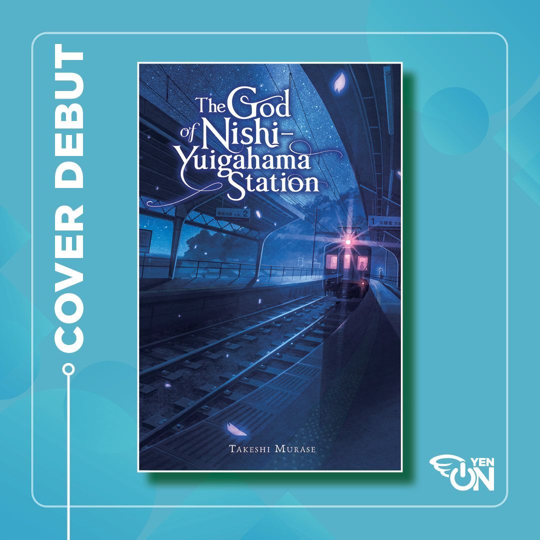 yenpress's tweet photo. Cover Debut! - The God of Nishi-Yuigahama Station

A woman who lost her fiancé, a man who lost his father, and a boy who lost his unrequited love. A chance to go back, to see those dear to them...What will they do now that they have it? 

Pre-order Here: https://t.co/AT8IxngoTN https://t.co/tdyOzPdSke