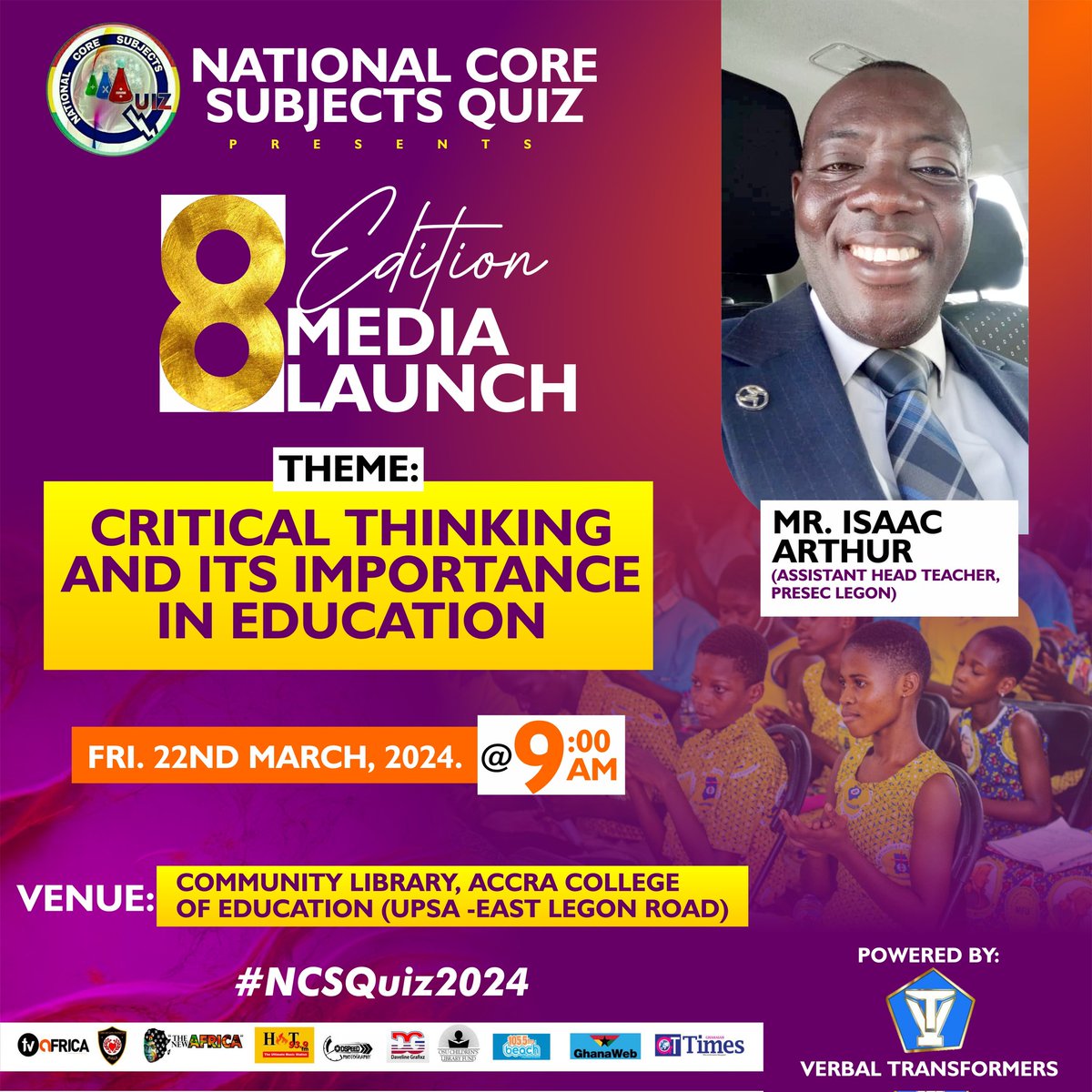 NCSQGhana's tweet photo. 🗣️GUEST: MR. ISAAC N. ARTHUR, Assistant Head Teacher - PRESEC Legon, will be sharing an insightful message with us at the Media Launch of #NCSQuiz 8TH EDITION #NCSQuiz2024 Let's continue to make quality education appealing to everyone. NCSQuiz; building the future of Africa https://t.co/TSJ6GTzVPn