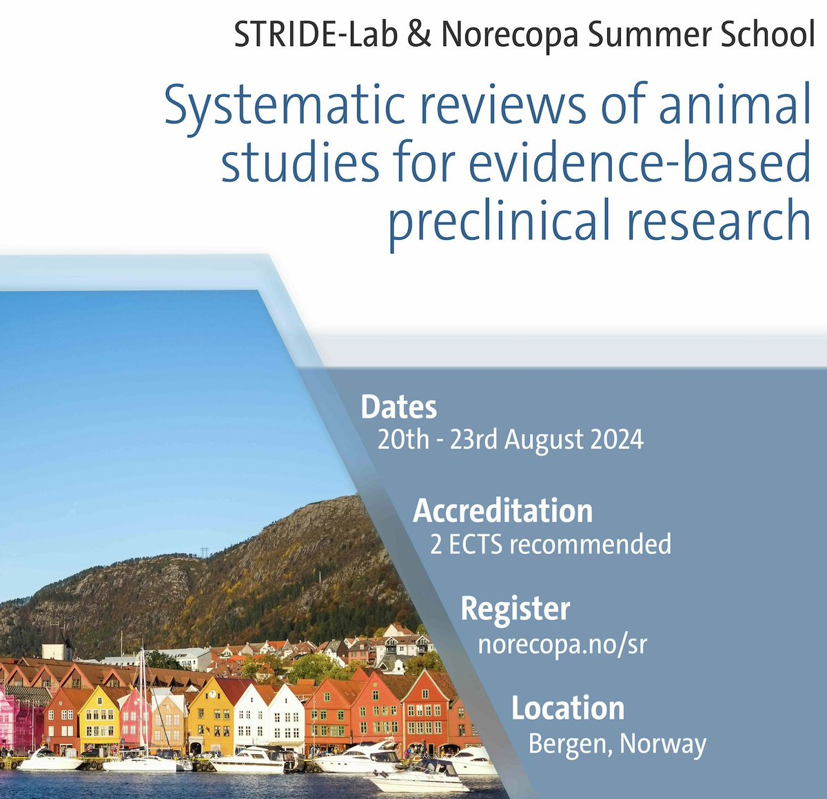 Calling early career researchers who would like to learn more about evidence-based research, literature searching and systematic reviews! Join us in beautiful Bergen, Norway for a 4-day Summer School in August. More information at norecopa.no/SR Please spread the word!