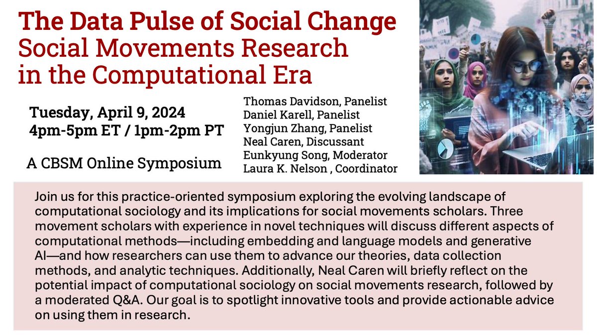 Thomas Davidson (@thomasrdavidson) on Twitter photo Join our CBSM small group on computational methods for a discussion of new data, methodologies, and the future of social movements research 🪧💻📱#️⃣🤖
With @DrJoshZhang, <a href="/LauraK_Nelson/">Laura K. Nelson | @LauraNelson@mastodon.social</a>, @HaphazardSoc, Eunkyung Song, and Danny Karell. PM me for Zoom details. Join our CBSM small group on computational methods for a discussion of new data, methodologies, and the future of social movements research 🪧💻📱#️⃣🤖
With @DrJoshZhang, <a href="/LauraK_Nelson/">Laura K. Nelson | @LauraNelson@mastodon.social</a>, @HaphazardSoc, Eunkyung Song, and Danny Karell. PM me for Zoom details.