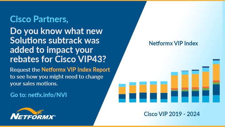 Netformx's tweet photo. @CiscoPartners are asking how #VIP43 changes may impact their rebate earning potential and overall profitability. The @Netformx VIP Index Report provides our analysis of the program changes. https://t.co/F3uI5IWwKh
#Cisco #VIPrebates #increaseprofits https://t.co/7xJ2Ts7eu4