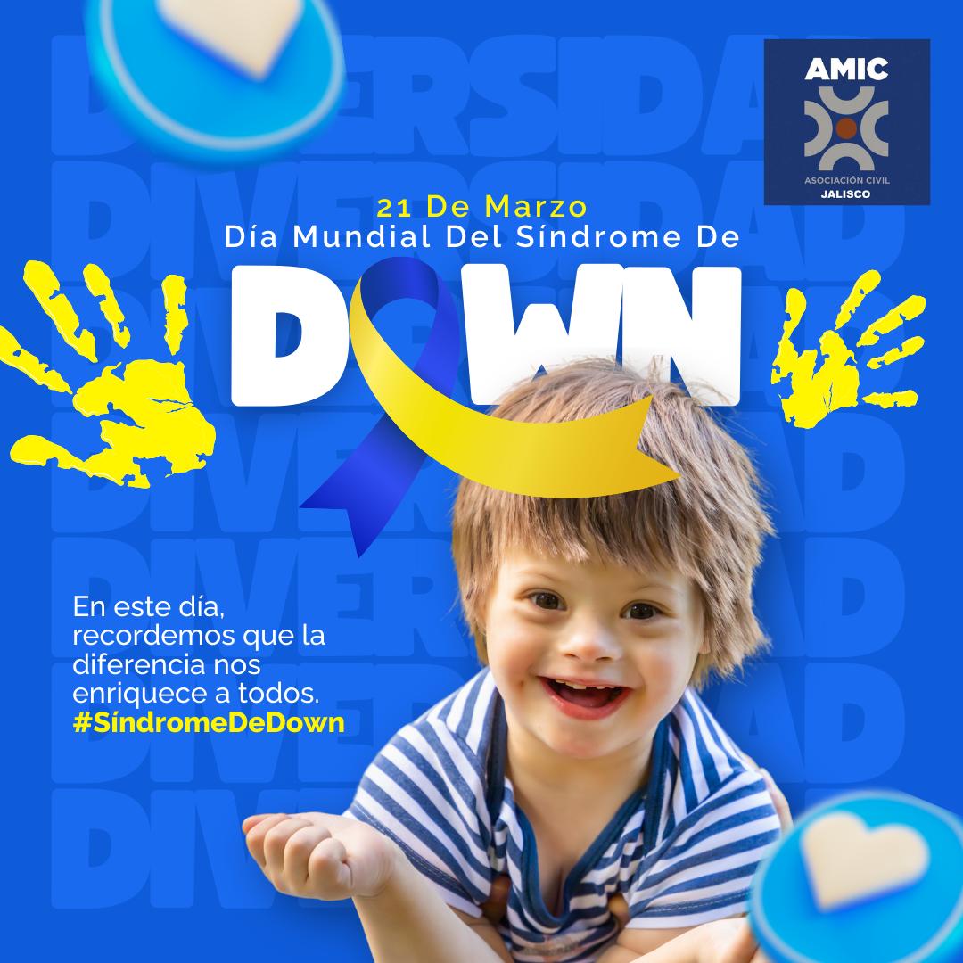 La AMIC Jalisco A.C se suma a la conmemoración del día 21 de Marzo, Día mundial del Síndrome de Down.

El Síndrome de Down es una afección en la que la persona tiene un cromosoma extra, pequeños paquetes de génesis en el organismo.