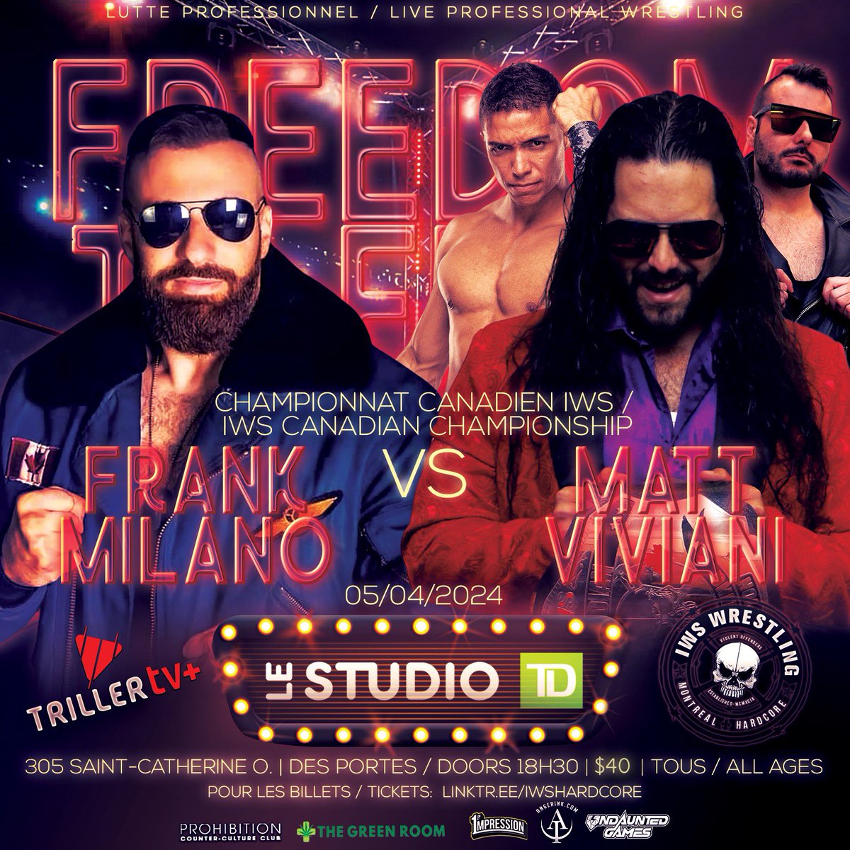 IWS FREEDOM TO FIGHT 4/5/24 - 30$ - Tous ages/All ages 🎟️: linktr.ee/iwshardcore Championnat canadien de l’IWS - IWS Canadian Championship: Matt Viviani (c) vs Frank Milano Billets disponible maintenant! Tickets on sale now! Or watch live/Ecoute en direct: Triller+!