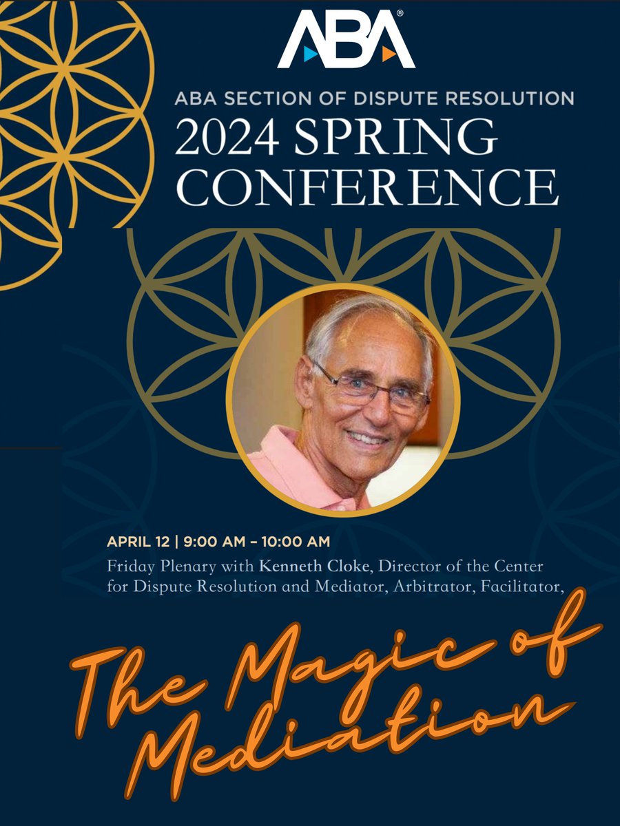 Join us at the ABA Spring Conference in San Diego, April 10-14, 2024 and explore the transformative power of mediation with our Friday keynote speaker Ken Cloke!  Register at events.americanbar.org/event/c3538f67… and grab your copy of "The Magic of Mediation" book at goodmediapress.com/product-page/t…