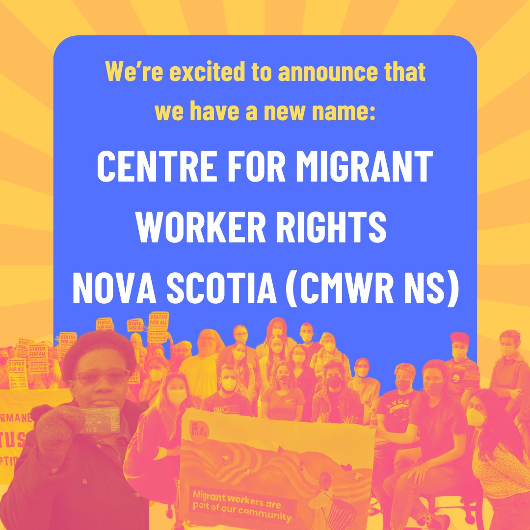 🎉Exciting News: We're now the Centre for Migrant Worker Rights Nova Scotia (CMWR NS). This name change better reflects the work we're doing + marks a new phase in our work as an organization. 

More info here: migrantjusticens.ca/news/we-have-a…

#NewBeginnings #CMWRNS #MigrantRights