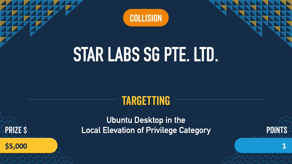 Collision - STAR Labs SG successfully demonstrated their LPE on #Ubuntu desktop. However, they used a bug that was previously reported. They still earn $5,000 and 1 Master of Pwn point.