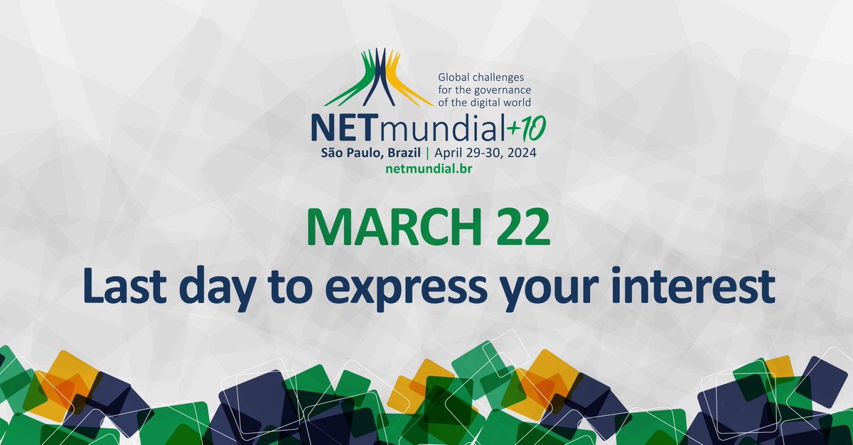 Attention! This Friday (March 22) is the last day to register your intention to participate in NETmundial+10, an event dedicated to debate the global challenges for Governance in the digital world. Registrations will be accepted until 11:59 pm (UTC) netmundial.br/expression-of-…