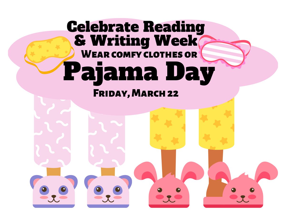 D54Armstrong's tweet photo. Wear your PJs or comfy clothes tomorrow for our last spirit day of Celebrate Reading &amp; Writing week! https://t.co/XGoXz6eDjr
