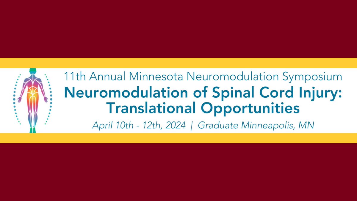 COMING SOON: The Minnesota Neuromodulation Symposium! 📅: April 10-12, 2024 🔗 Learn more and register: bit.ly/3ZULMTj. #Neuromodulation | #SpinalCord | @UMNIEM