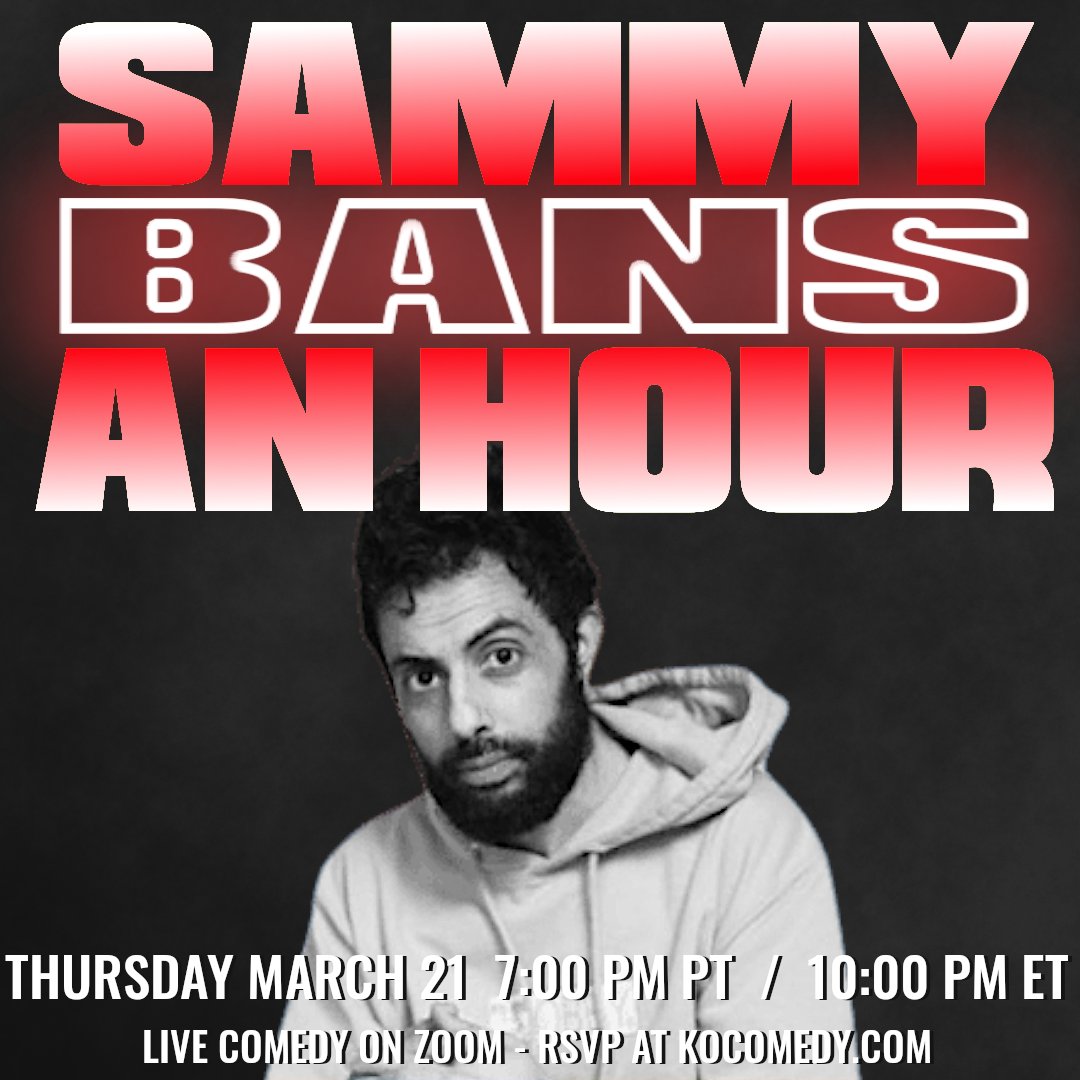 TONIGHT! Join us as @sammyobeid Bans An Hour. 7pm PT/10pm ET. Get your free Zoom link at KOComedy.com or watch on Twitch with @comedyhublive #KO #Comedy #Ban #Thursday