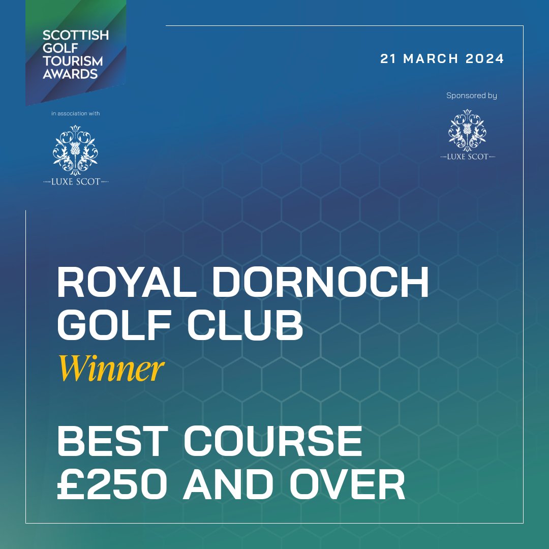 The winner of the Best Course £250 and over award, sponsored by @ScotLuxe, is... Royal Dornoch Golf Club (@RoyalDornochGC) Congratulations! #SGTA24