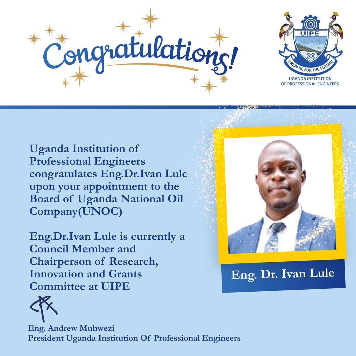 #Congratulations to our Council Member Eng. Dr. Ivan Lule upon your appointment on the <a href="/UNOC_UG/">UNOC</a> #Board