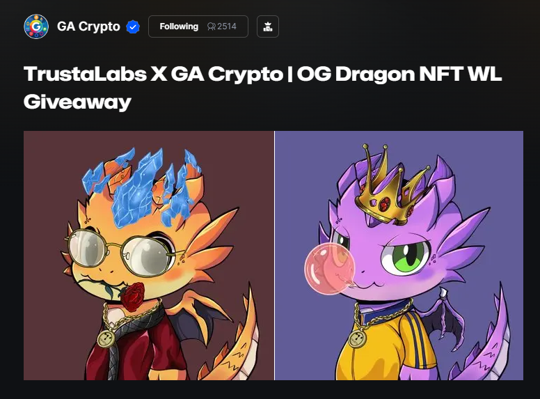 GACryptoO's tweet photo. 💥 #TrustaLabs X #GaCrypto OG Dragon NFT WL #Giveaway

⏰ Active only for 12 hours From now
✅ The NFT Supply is 3999 #Trustgo
🪂 3 WL SPOT for our Ga Family

👉 Participate in our #Galxe Campaign: https://t.co/pjQv48KBfv
👉Like & RT this post
👉Tag 3 Friends 

Like👍 RT 🚀LFG $BLOCK $PARAM $GMRX