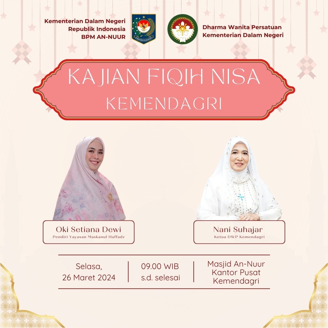 Mari saksikan bersama Kajian Fiqih Nisa bersama DWP Kemendagri pada hari Selasa tanggal 26 Maret 2024, pukul 09.00 di Masjid An-Nur Kemendagri Yuk simak postingan berikut ya!! #kemendagri #infokemendagri