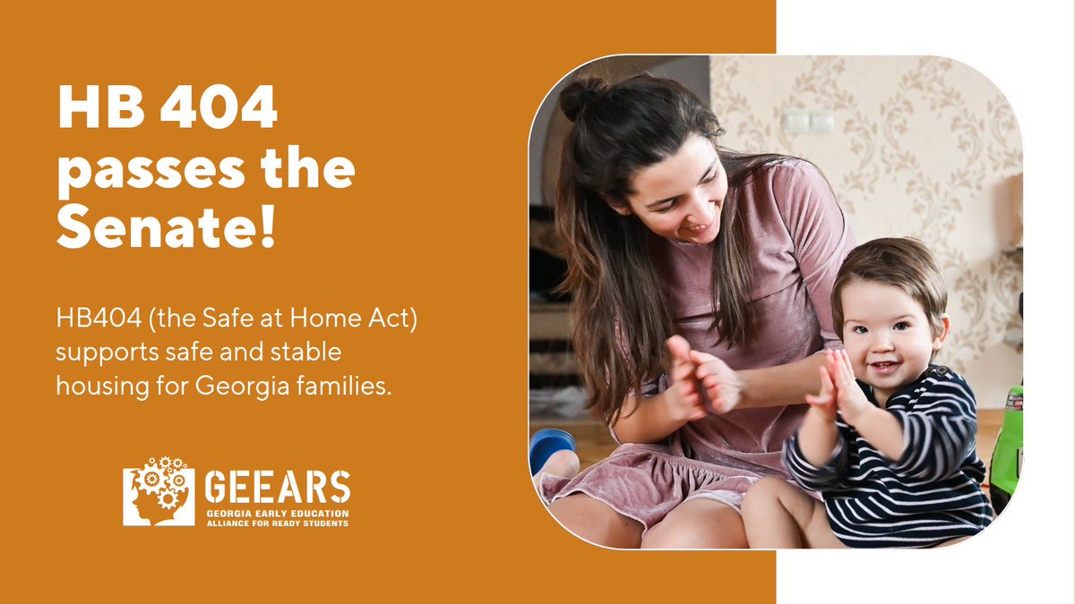 GREAT NEWS! #HB404, the Safe at Home Act, passed the Senate tonight! This bill supports safe and stable housing for Georgia families. Children under five are more likely to be affected by eviction than older children. The bill now goes back to the House for an agree. Thanks to…