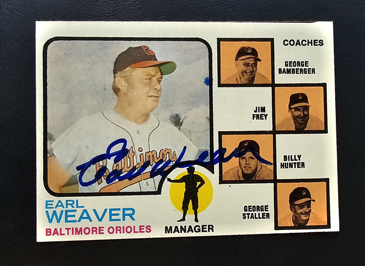 DennisCGarcia's tweet image. Hall of Fame #BaltimoreOrioles baseball manager #EarlWeaver is the latest addition to my 1973T autographed #BaseballCard collection.