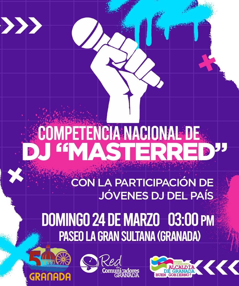 ✅️GRANADA NICARAGUA SE PREPARA, para la competencia Nacional de DJ 'MASTERRED' Participan jóvenes DJ de todo el país 🗓 Domingo 24 Marzo 🕒 03:00 pm 📍 Paseo la Gran Sultana @collvermat @LaZelayita @DantoSandinista #UnidosEnVictorias