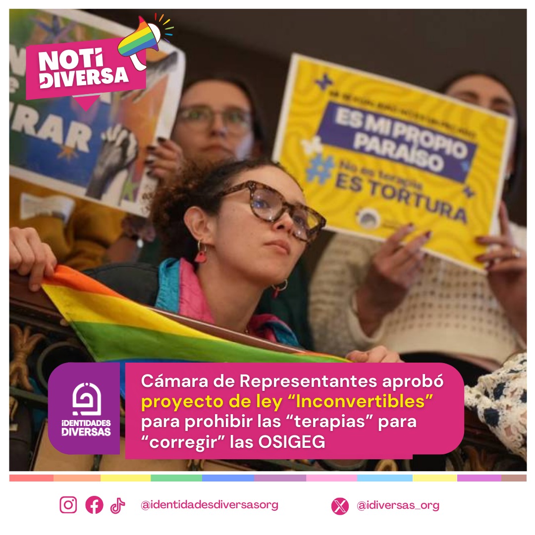 📣🏳️‍🌈 #NadaQueCurar 🇨🇴 Colombia da un paso adelante hacia la prohibición de los Esfuerzos de Corregir la Orientación Sexual, Identidad o Expresión de Género diversa, #ECOSIEG. La @CamaraColombia aprobó el #20Mar, en segundo debate, el proyecto de ley 272 C de 2022 #Inconvertibles.